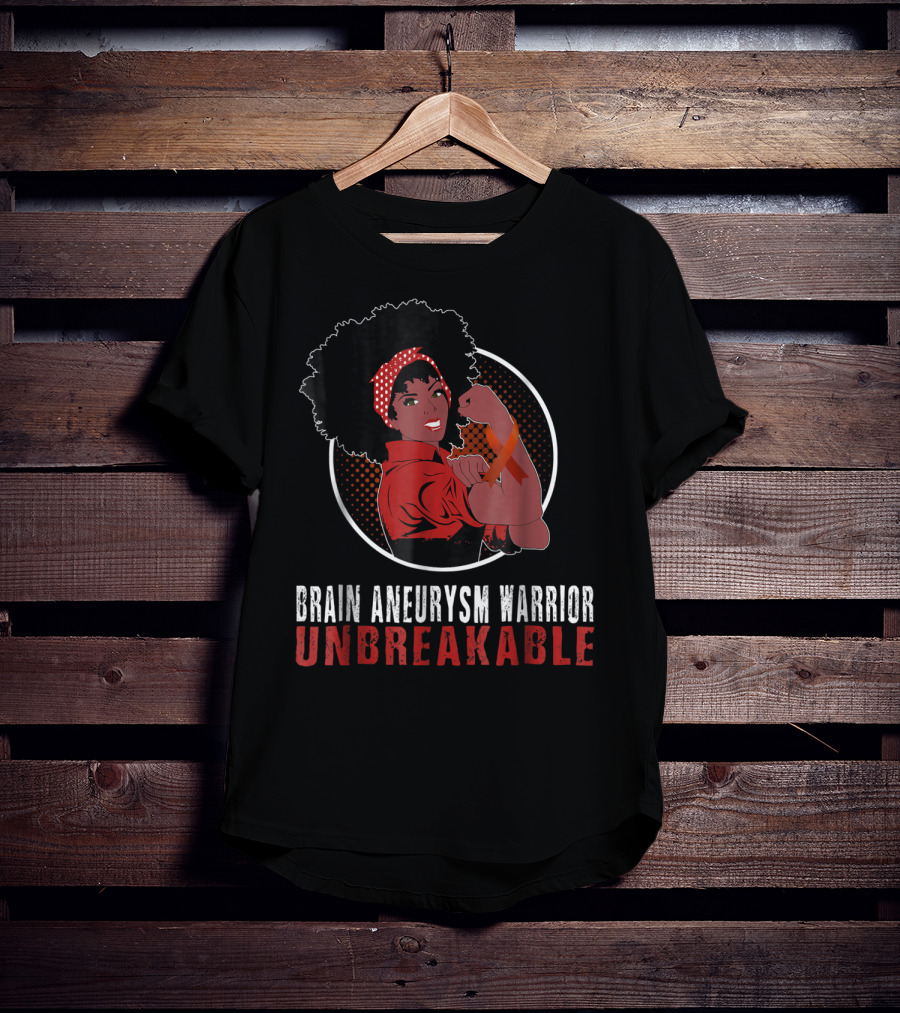 Black Girl Brain Aneurysm Warrior Unbreakable Strength T-Shirt