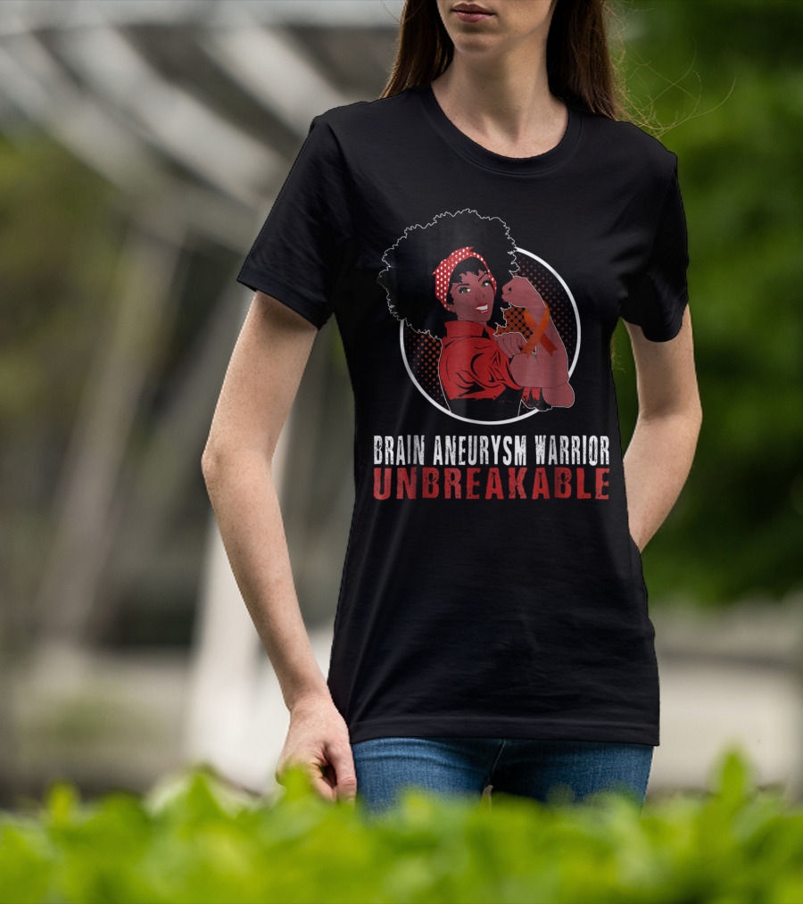 Black Girl Brain Aneurysm Warrior Unbreakable Strength T-Shirt