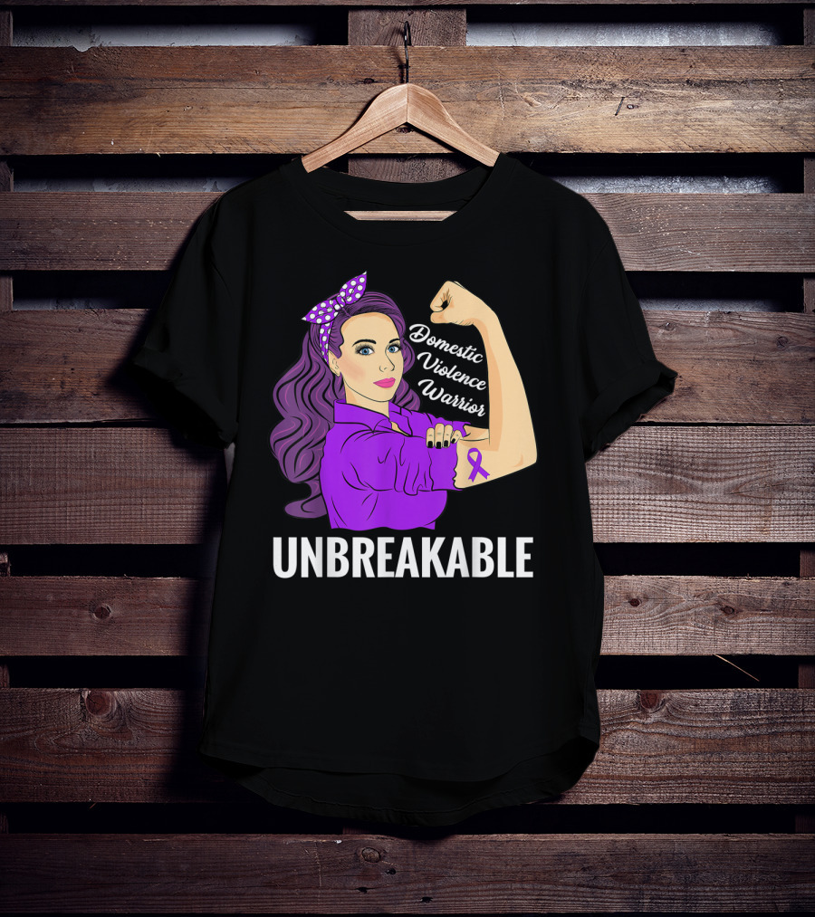 Domestic Violence Warrior Unbreakable T-Shirt