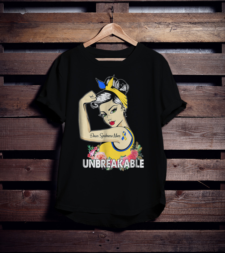 Unbreakable Down Syndrome Mom Ribbon Empowerment T-Shirt
