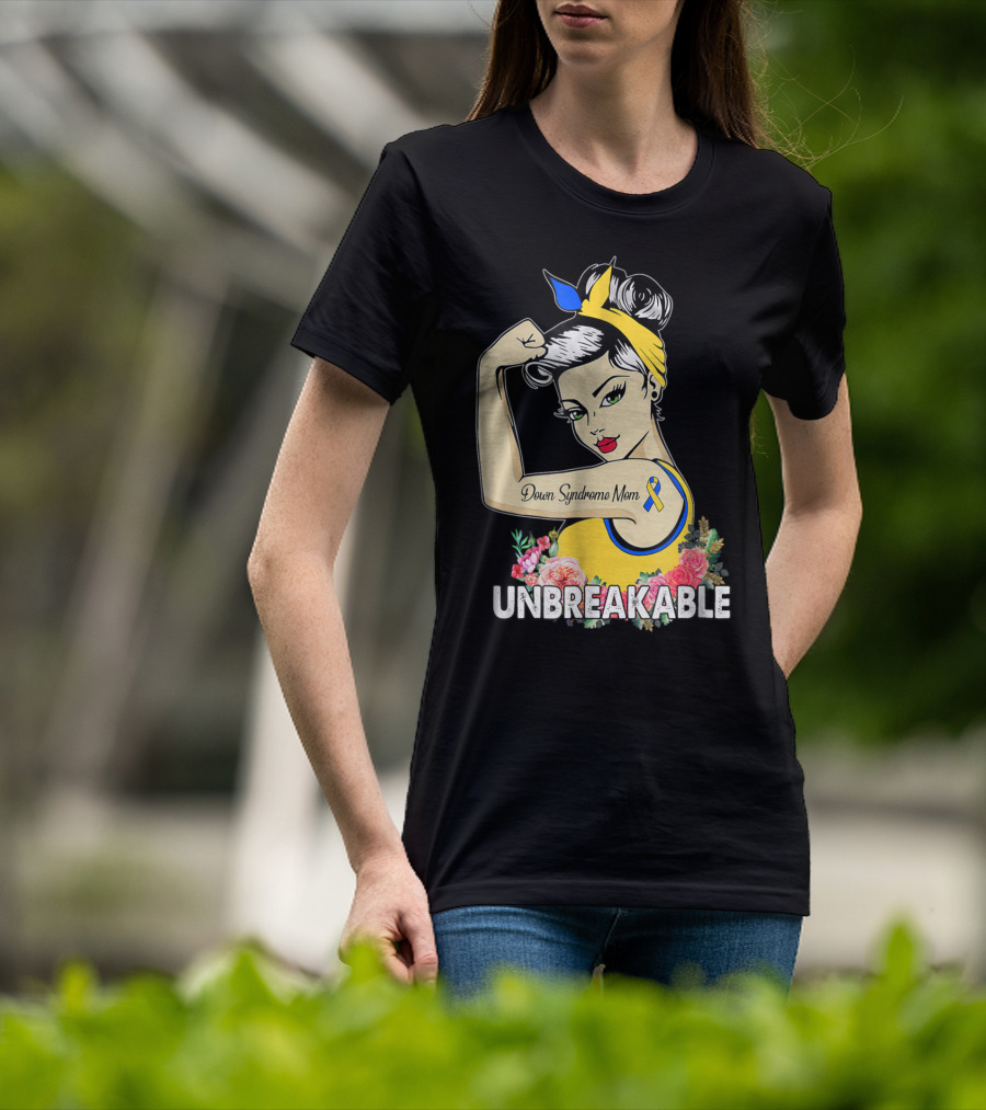 Unbreakable Down Syndrome Mom Ribbon Empowerment T-Shirt