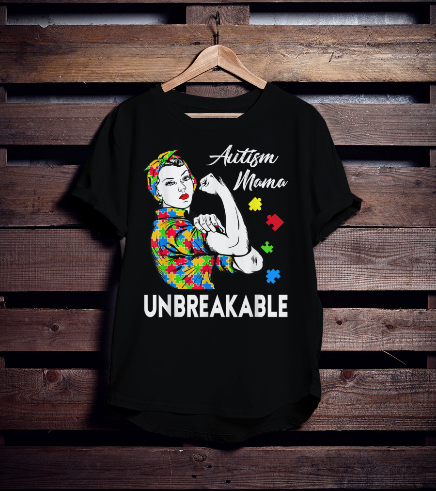 Autism Mama Unbreakable With Puzzle Pieces Rosie The Riveter Autism Awareness T-Shirt