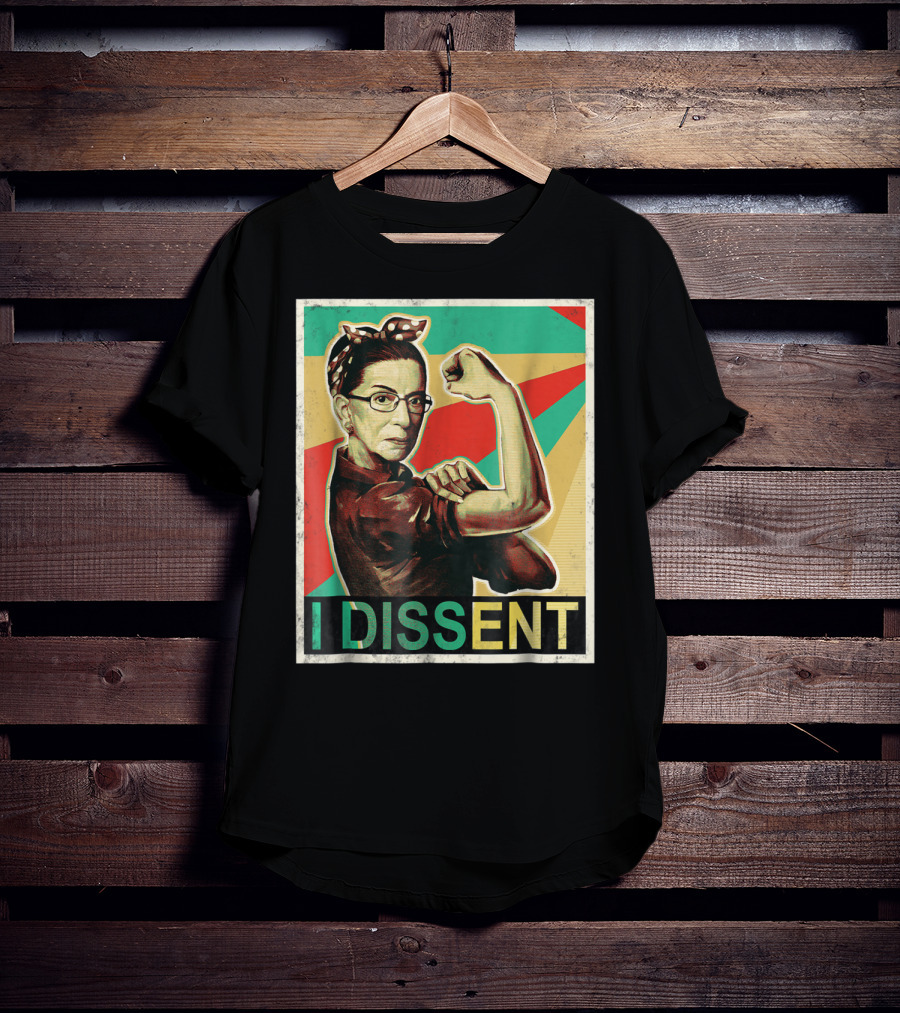 I Dissent Vintage RBG Ruth Bader Ginsburg Unbreakable Rosie The Riveter T-Shirt