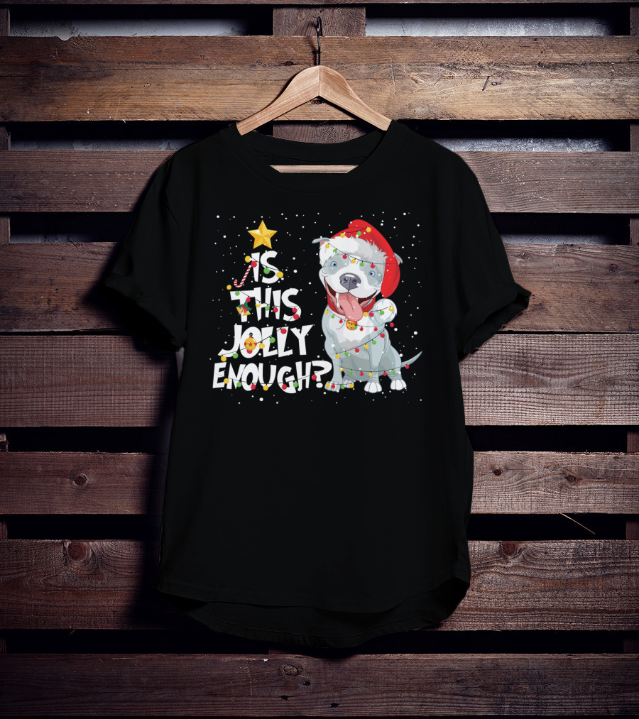Is This Jolly Enough Funny Pitbull Dog Lovers Christmas Santa Hat Lights T-Shirt