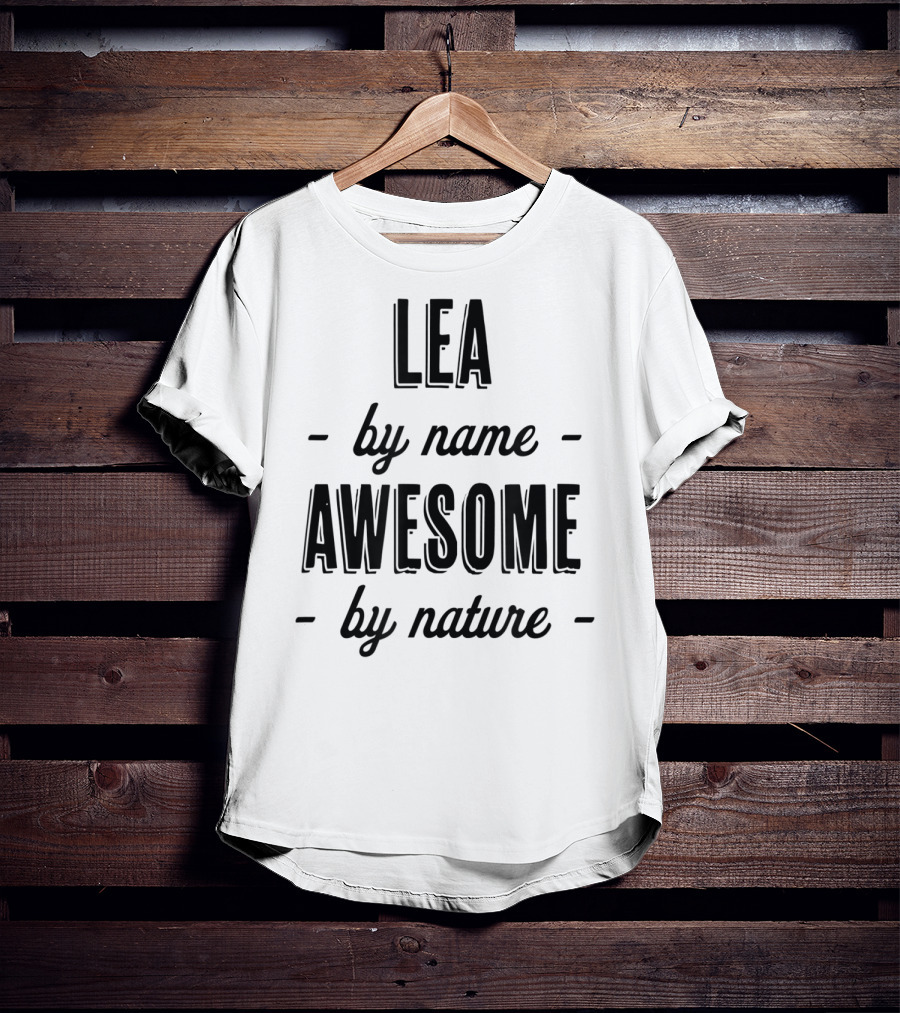 Lea By Name Awesome By Nature T-Shirt