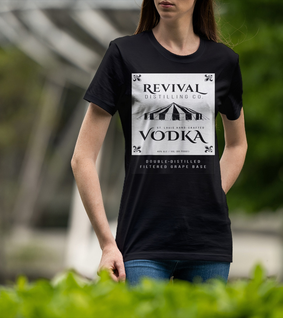 Revival Distilling Co. St. Louis Hand-Crafted Vodka Double-Distilled Filtered Grape Base T-Shirt
