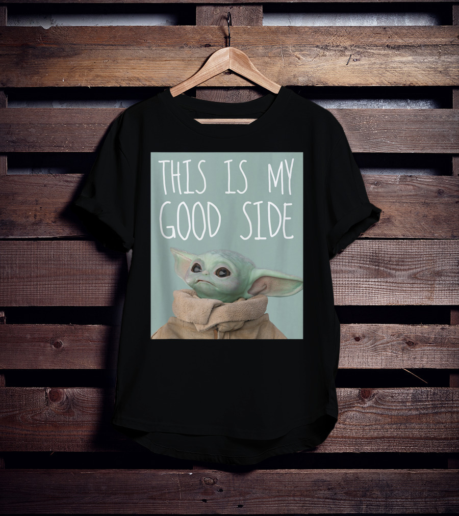This Is My Good Side Star Wars The Mandalorian The Child T-Shirt