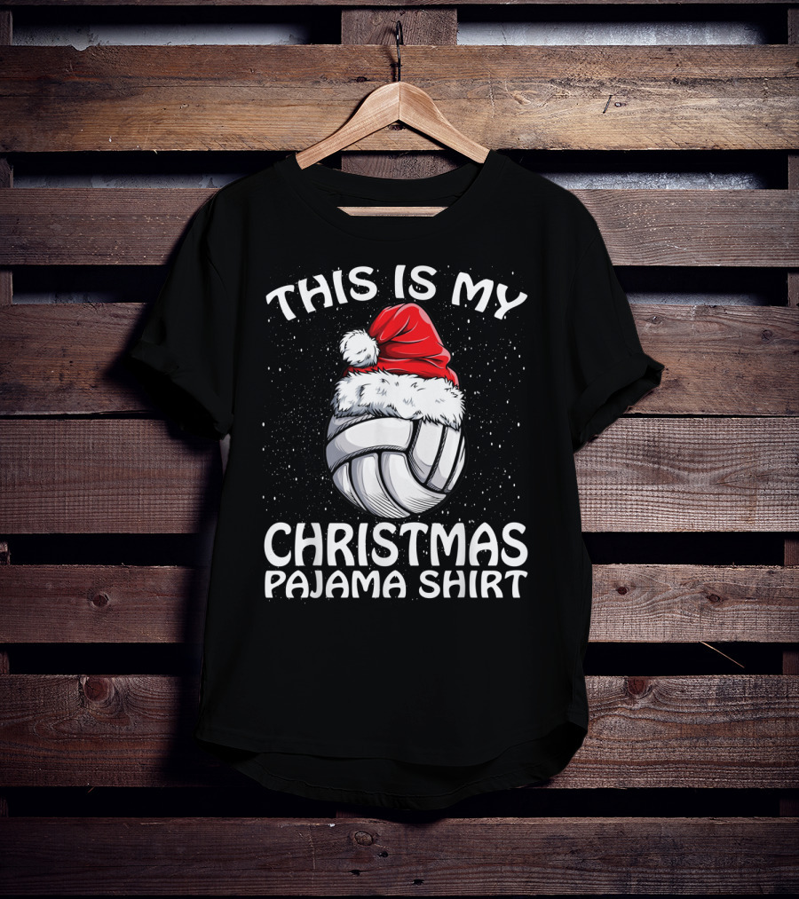 This Is My Christmas Pajama Volleyball Santa T-Shirt
