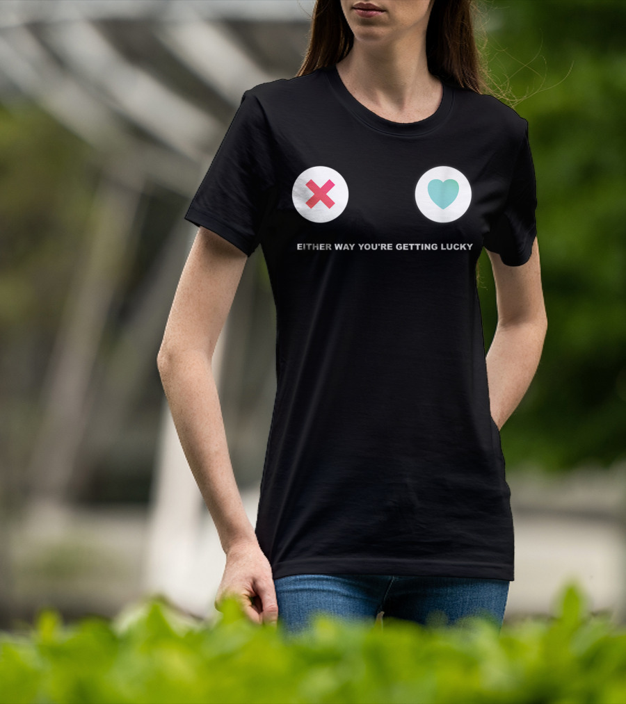 Tinder Either Way You're Getting Lucky Tonight T-Shirt