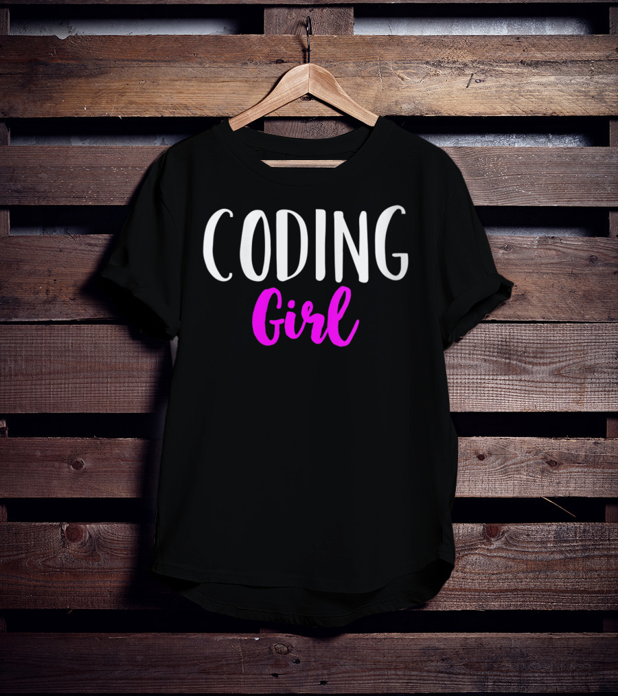 Coding Girl Women Funny Coder T-Shirt