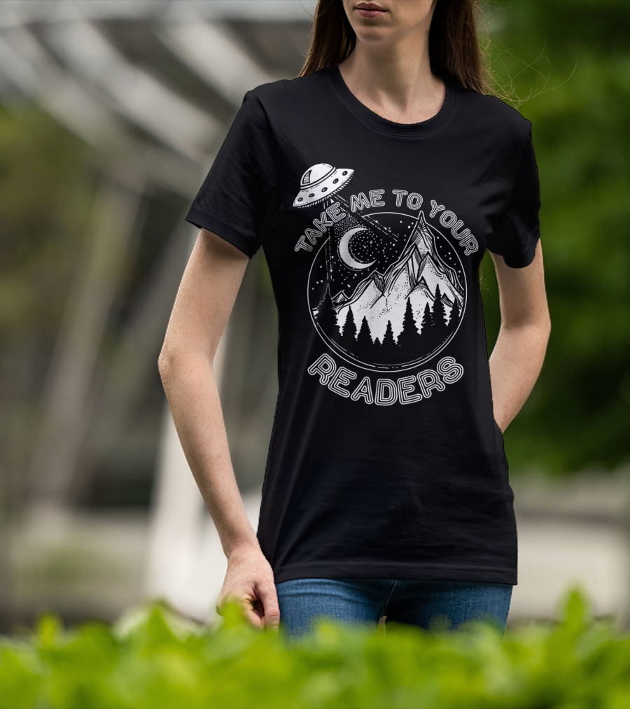 Take Me To Your Readers Alien Library Space Adventure T-Shirt