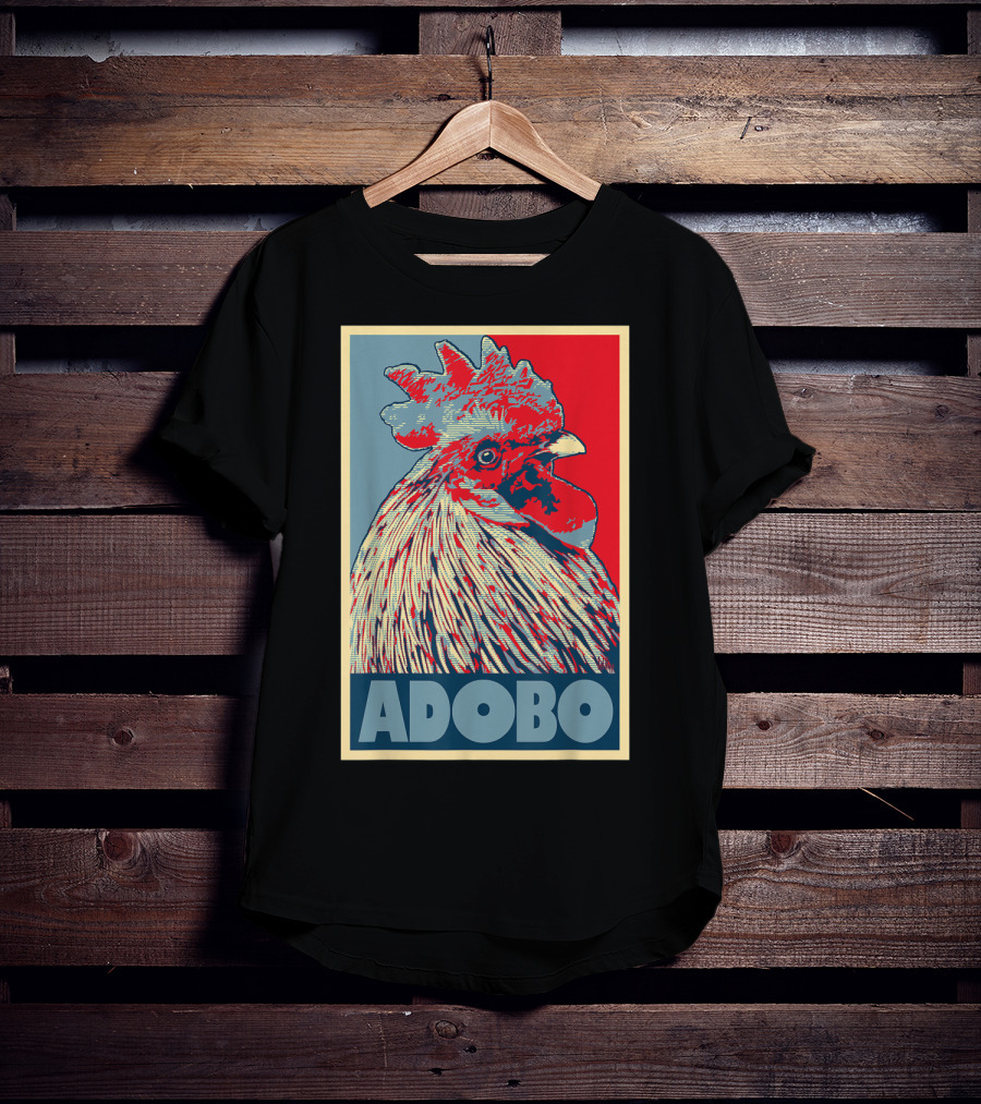 HOPE Adobo For FilAm Families And Friends Rooster T-Shirt