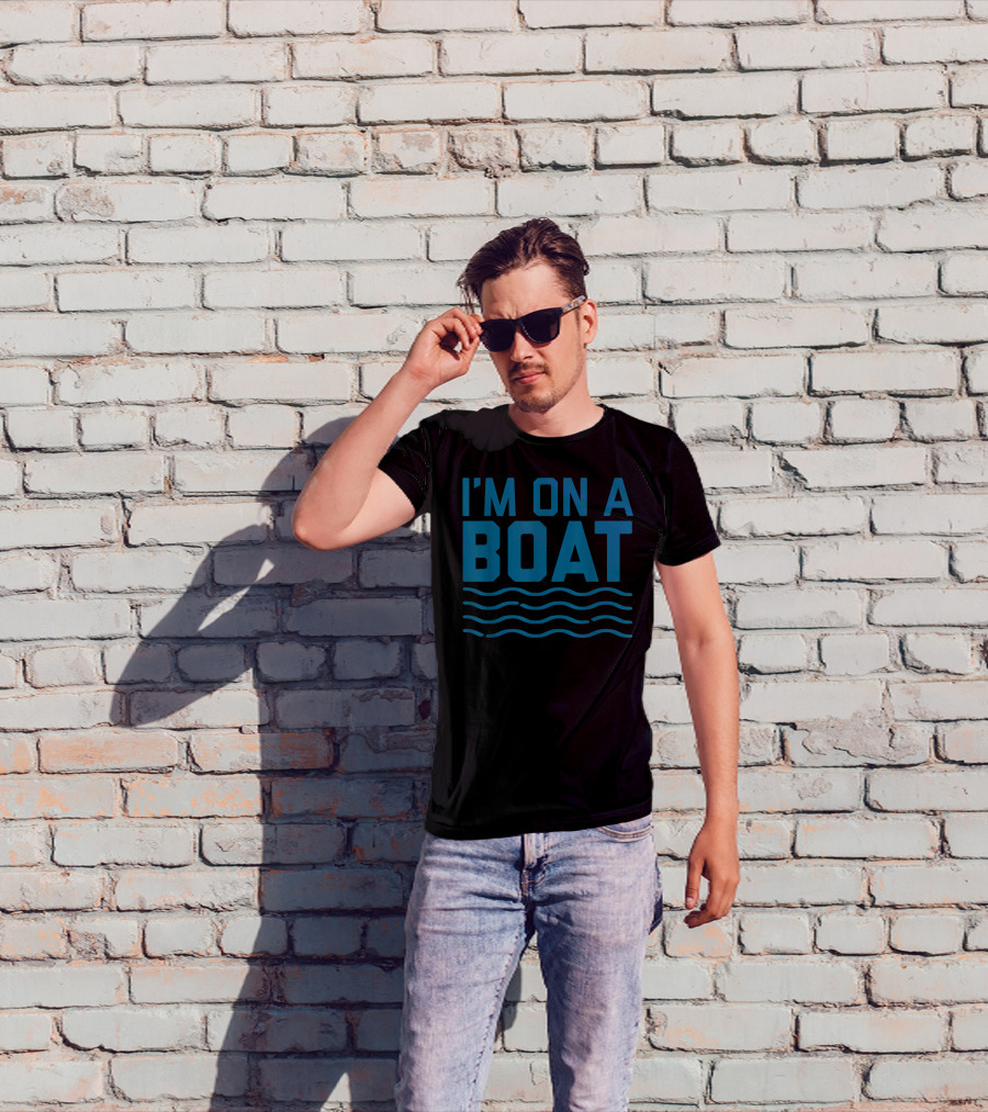 I'm On A Boat Blue Wave Funny Cruise T-Shirt