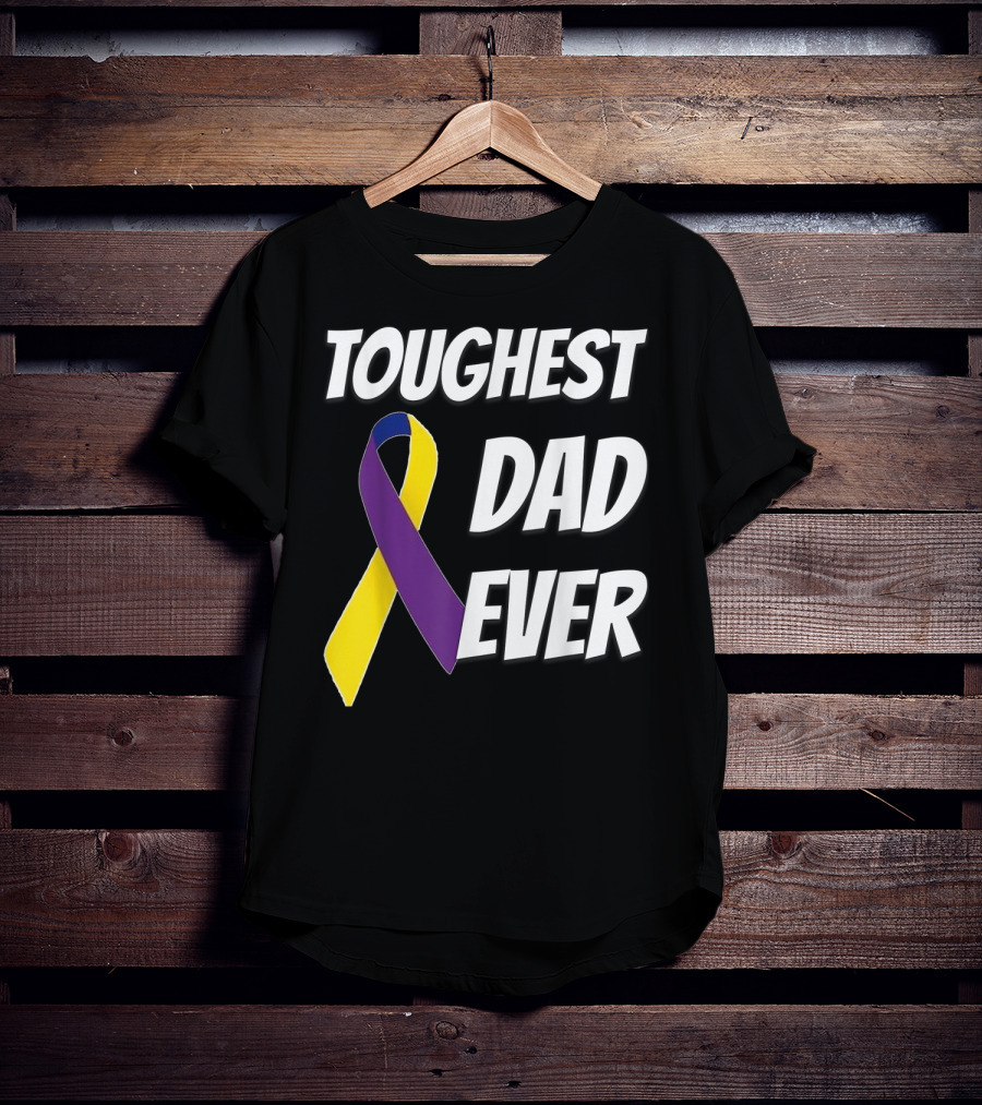 Toughest Dad Ever Bladder Cancer Yellow Ribbon Awareness T-Shirt