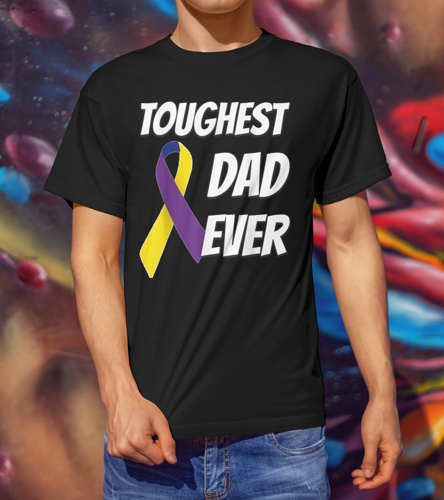 Toughest Dad Ever Bladder Cancer Yellow Ribbon Awareness T-Shirt