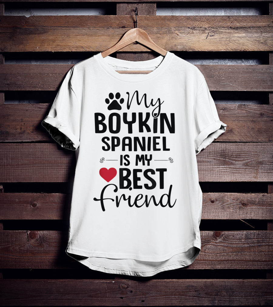 My Boykin Spaniel Is My Best Friend Boykin Spaniel Lover T-Shirt