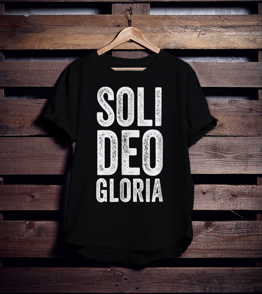 Soli Deo Gloria Christian Reformed Theology Jesus T-Shirt