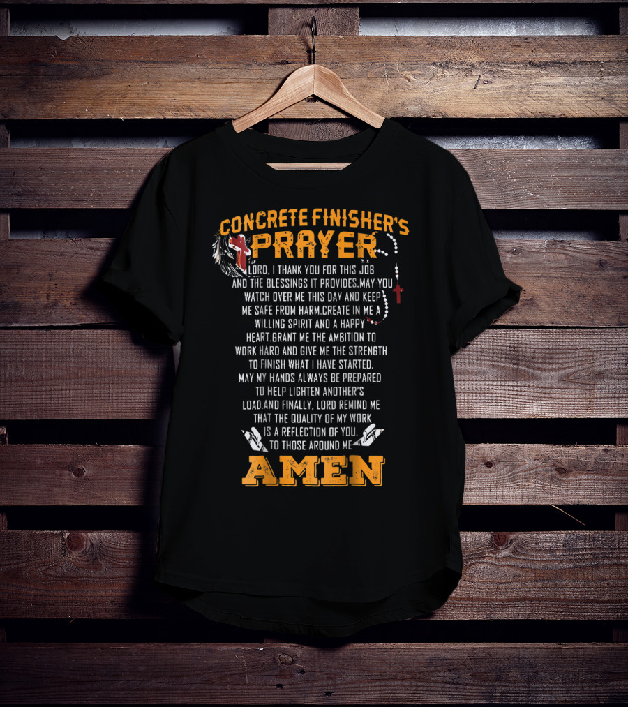 Concrete Finisher's Prayer Gratitude And Strength Amen T-Shirt