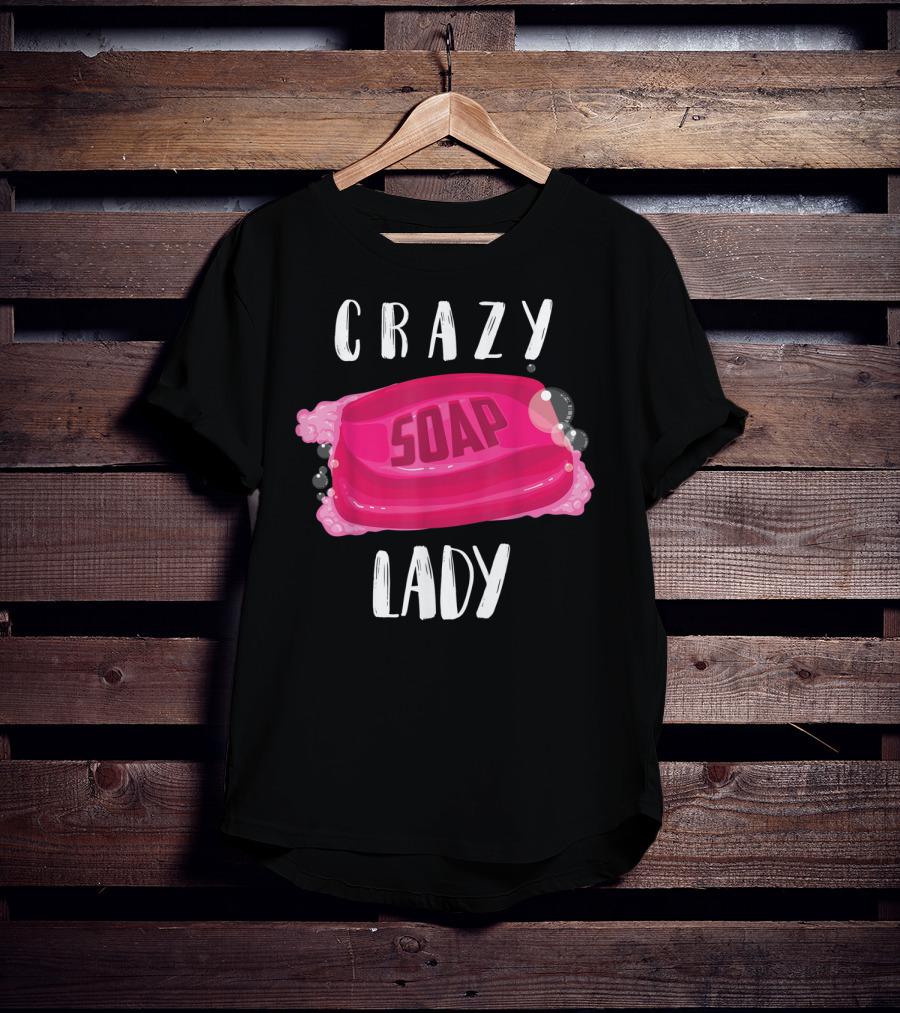 Crazy Soap Lady Bar Bubbles T-Shirt