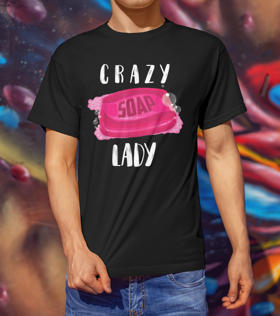 Crazy Soap Lady Bar Bubbles T-Shirt