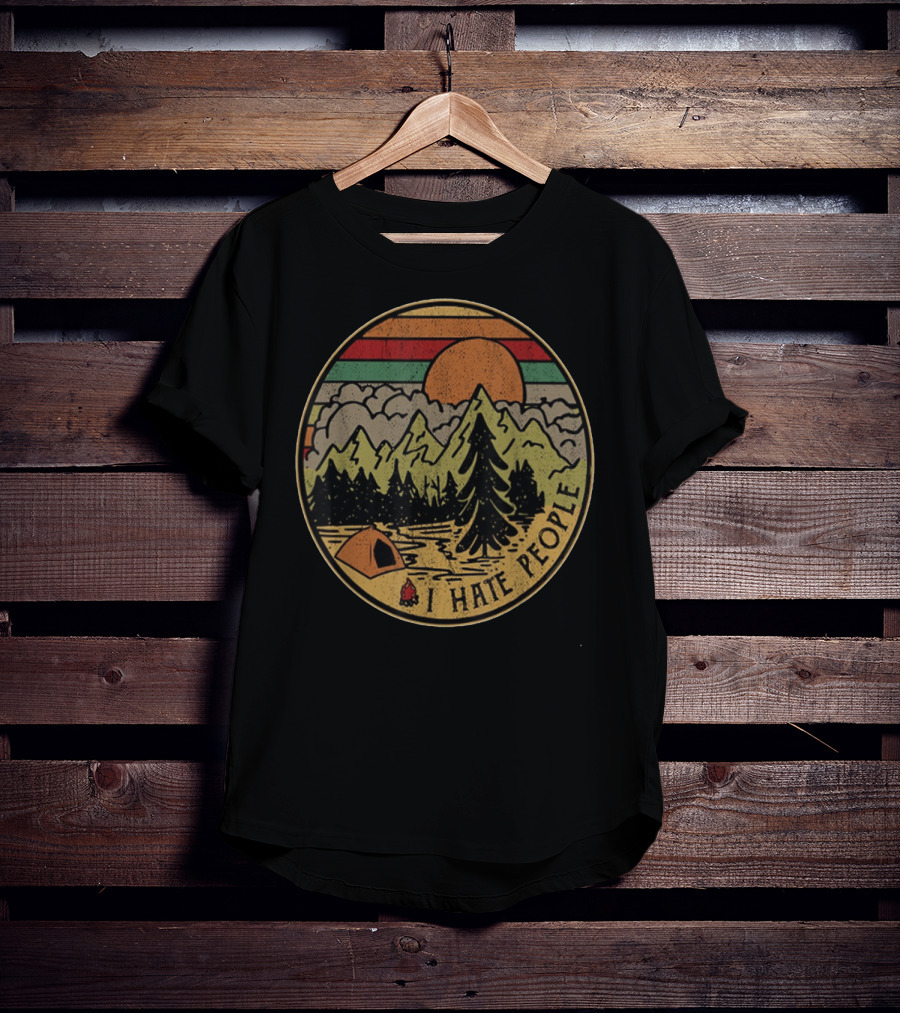 Retro Camping Outdoors I Hate People Nature Scene T-Shirt