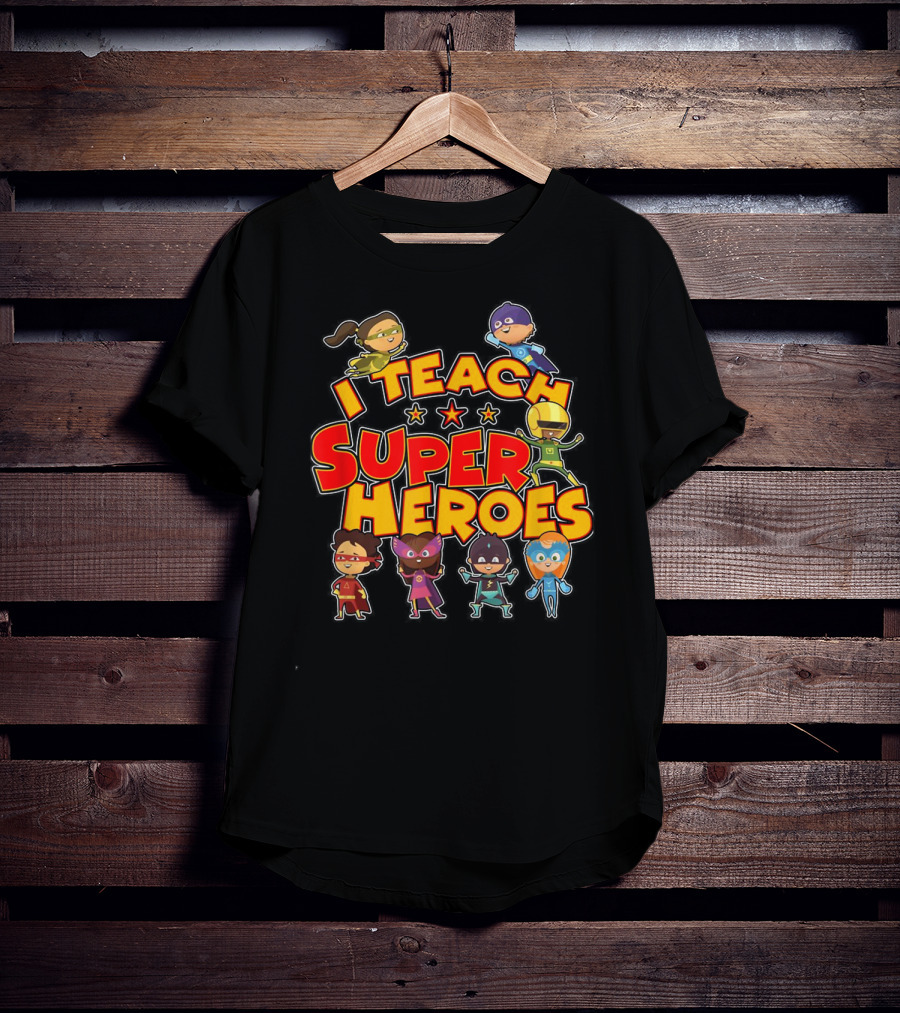I Teach Superheroes Cute Funny Teacher Hero Kids T-Shirt
