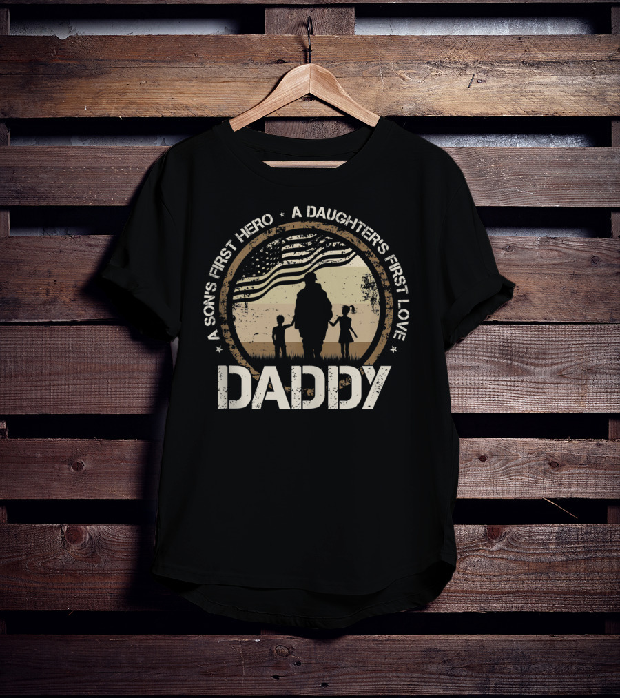 Daddy A Son's First Hero A Daughter's First Love Silhouette With American Flag T-Shirt