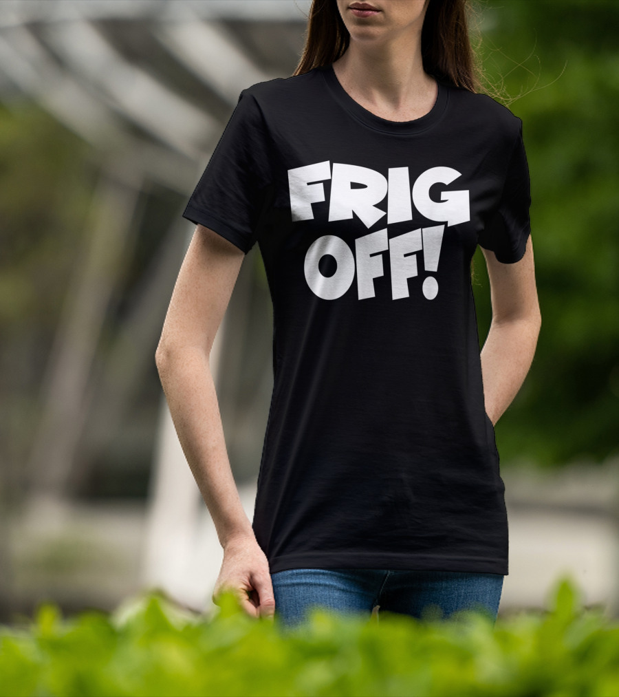 FRIG OFF Bold Block Typography T-Shirt