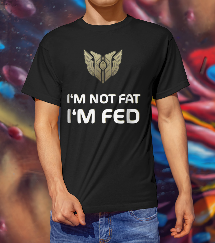 I'm Not Fat I'm Fed Mastery Level 7 Winged T-Shirt