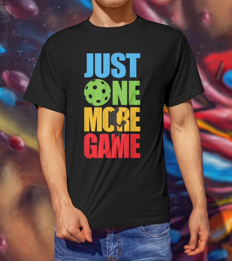 Just One More Game Pickleball Silhouette And Ball T-Shirt