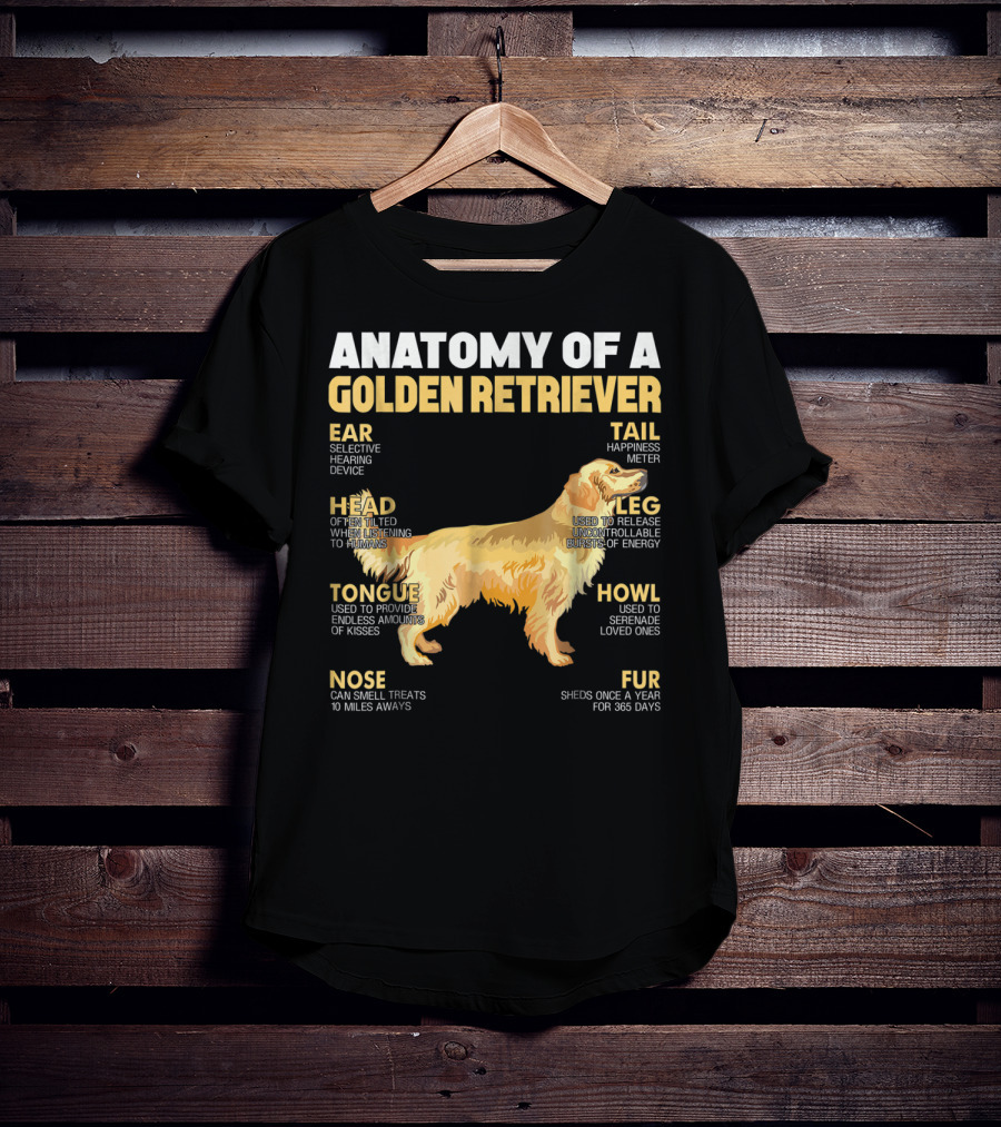 Anatomy Of A Golden Retriever Head Tongue Nose Leg Tail Fur Ear Howl T-Shirt