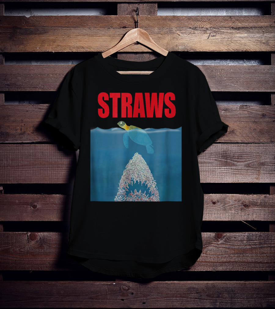Straws Sea Turtle Save Earth Ban Plastics T-Shirt
