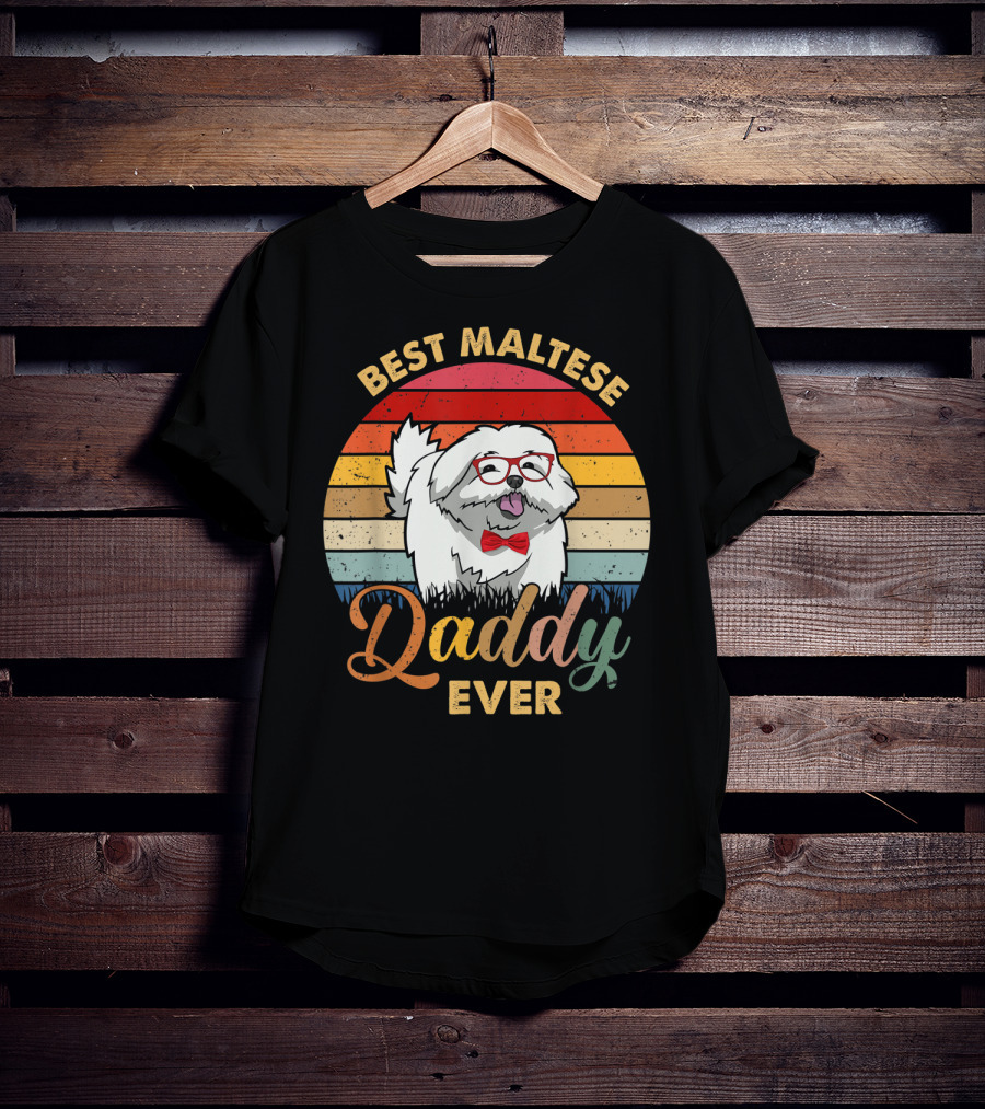 Best Maltese Daddy Ever Retro Style Dog T-Shirt