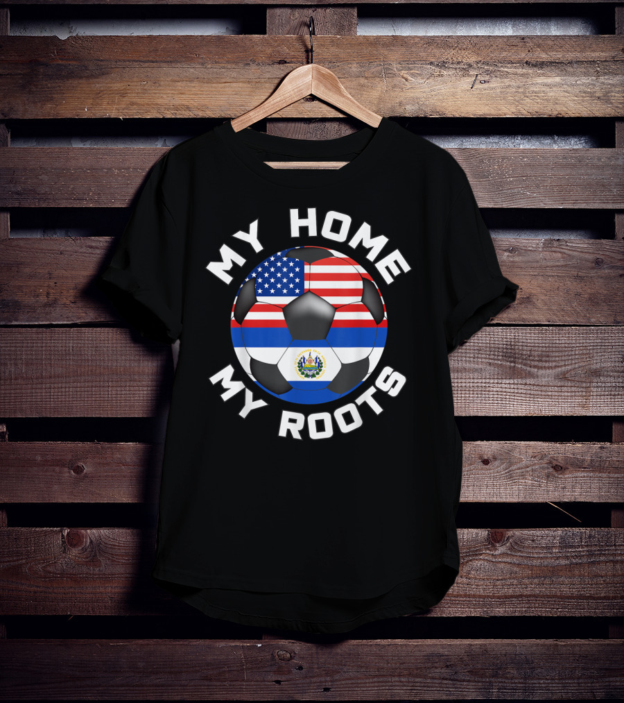 My Home My Roots El Salvador USA Soccer Flag Fan T-Shirt