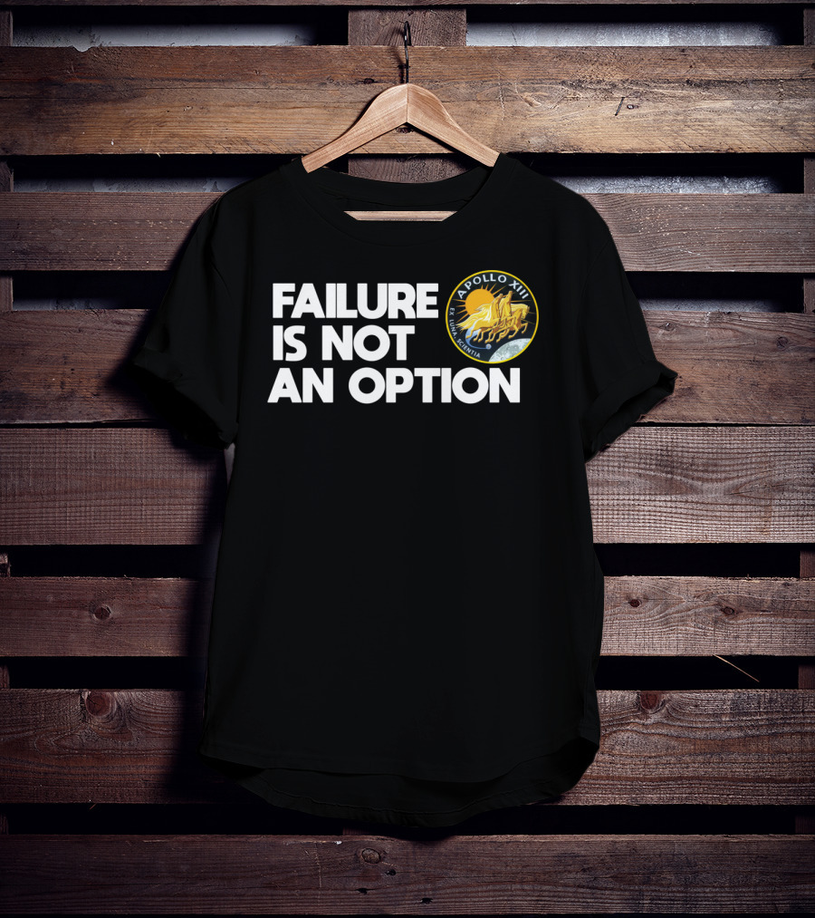 FAILURE IS NOT AN OPTION NASA Apollo XIII Emblem T-Shirt