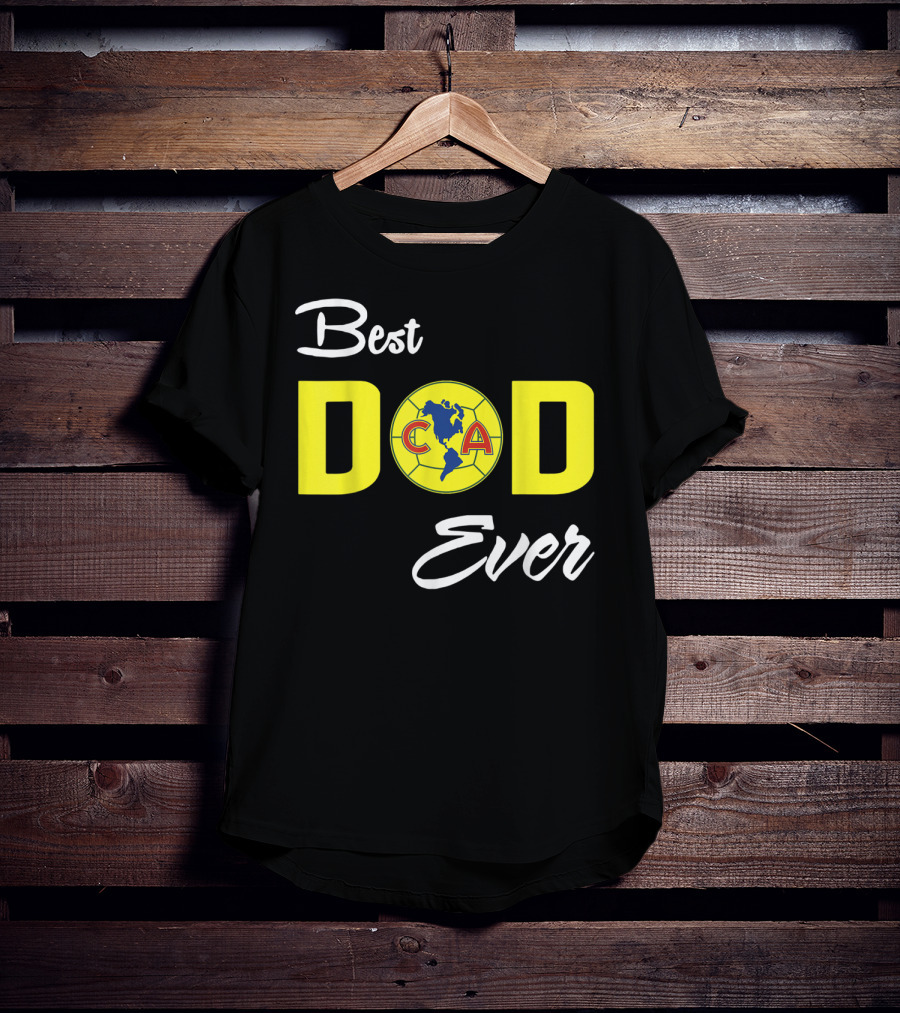 America Club CA Best Dad Ever T-Shirt