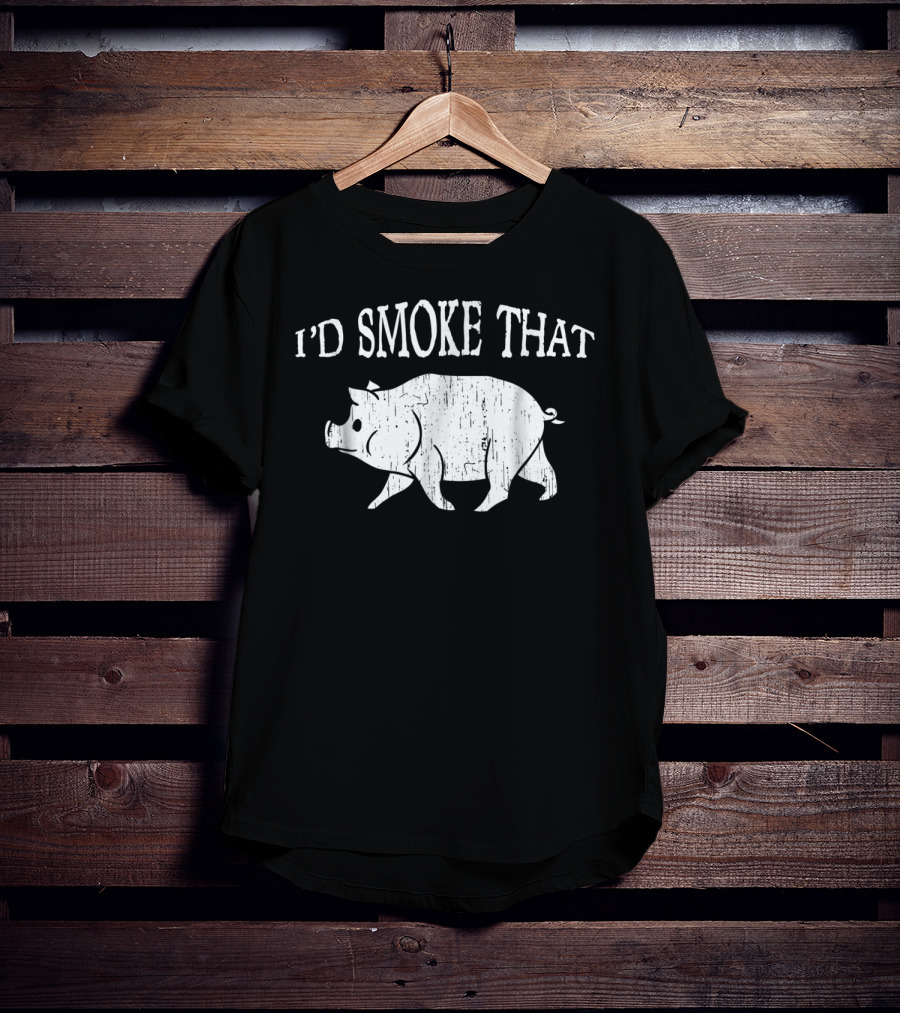I'd Smoke That Funny Dad BBQ Vintage Pig Smoker T-Shirt