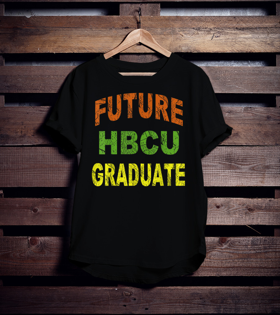 Future HBCU Graduate Bold Multicolor T-Shirt
