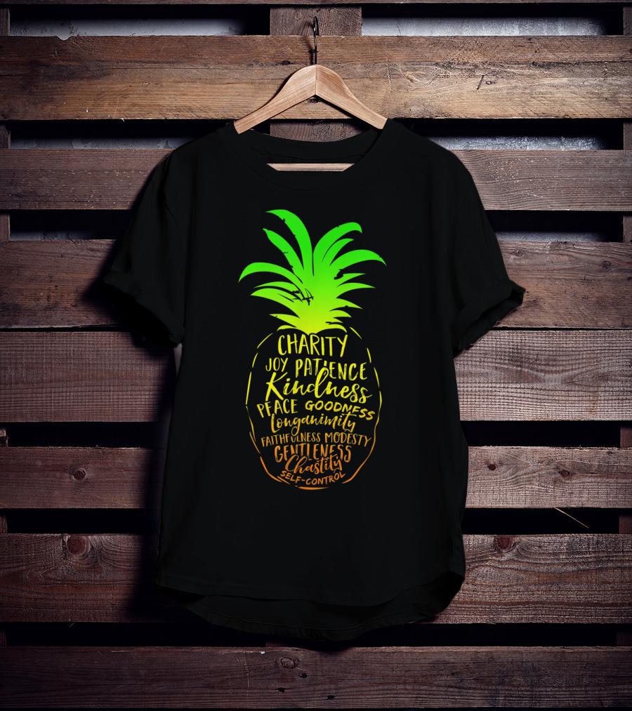 Holy Spirit Catholic Pineapple Charity Joy Patience Kindness Peace Goodness Longanimity Faithfulness Modesty Gentleness Chastity Self-Control T-Shirt