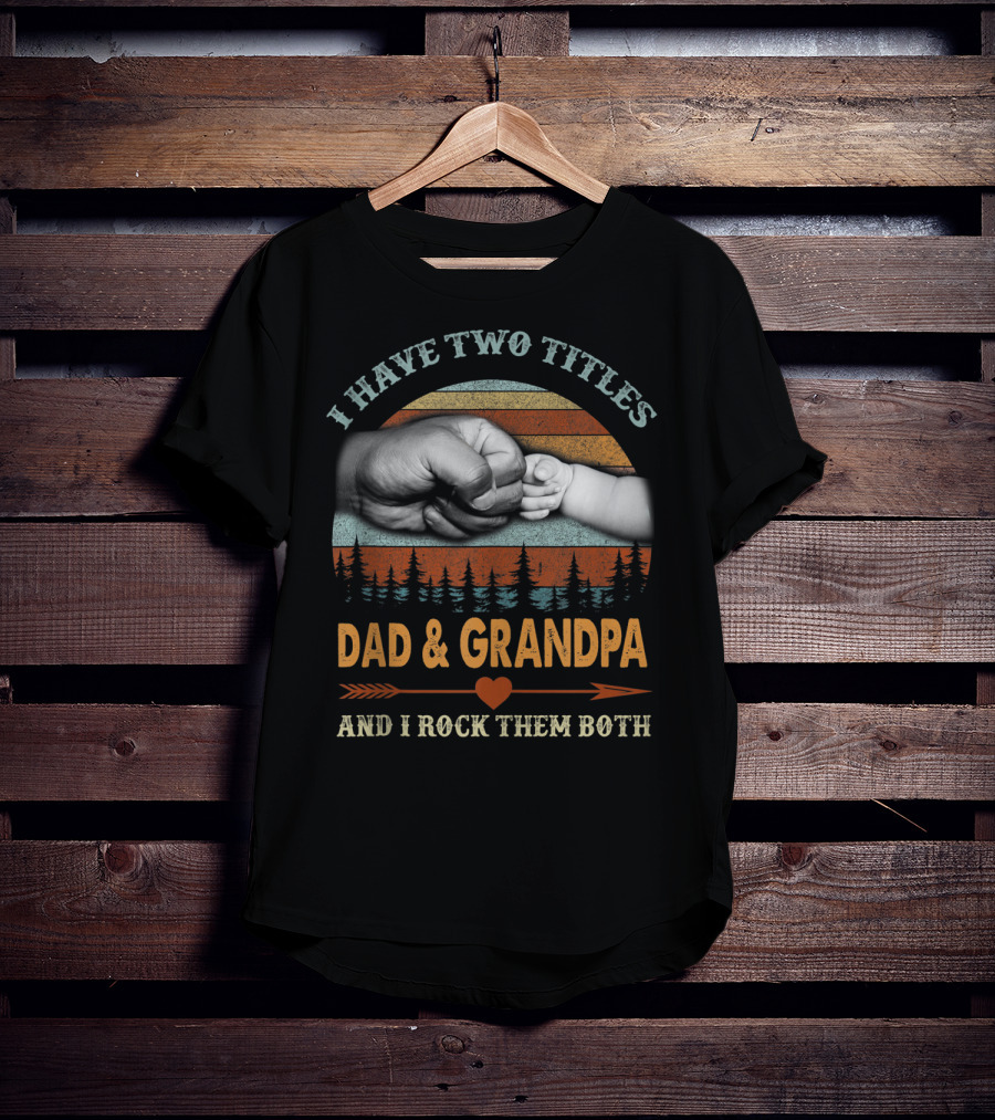 I Have Two Titles Dad Grandpa And I Rock Them Both Vintage Retro Fist Bump T-Shirt