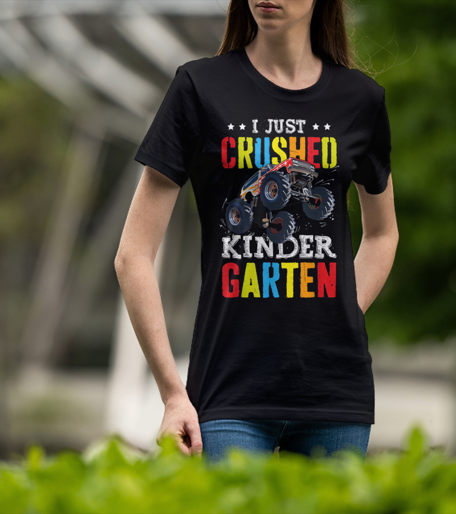 I Just Crushed Kindergarten Monster Truck Graduation T-Shirt