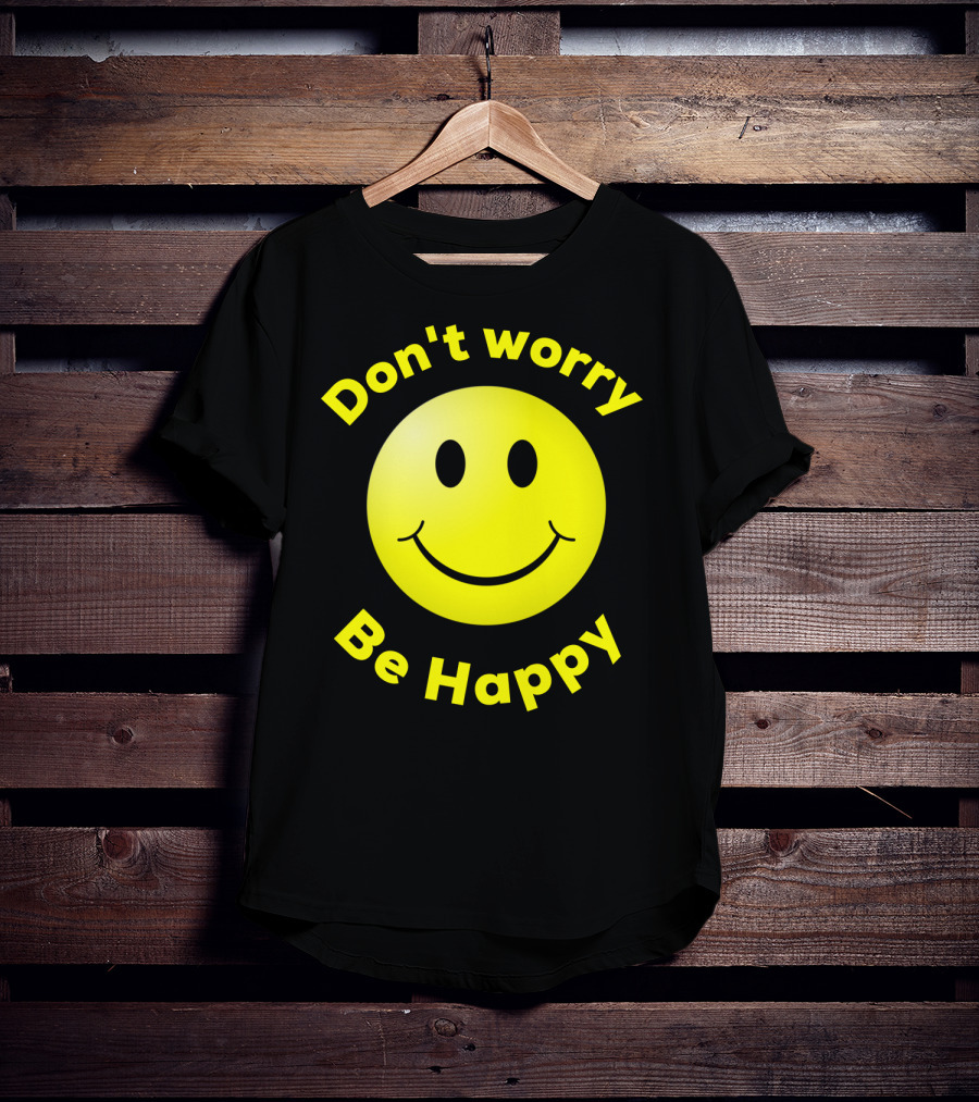 Don't Worry Be Happy Smiley Face Emoji T-Shirt