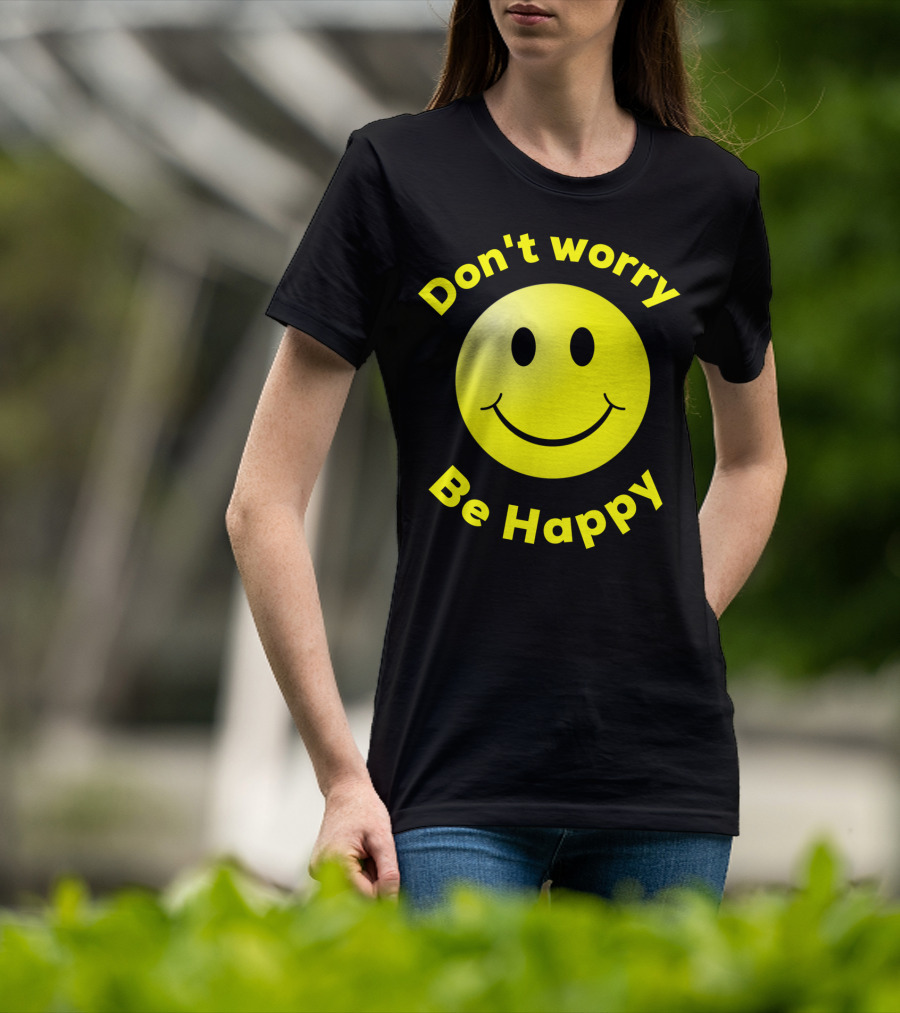 Don't Worry Be Happy Smiley Face Emoji T-Shirt