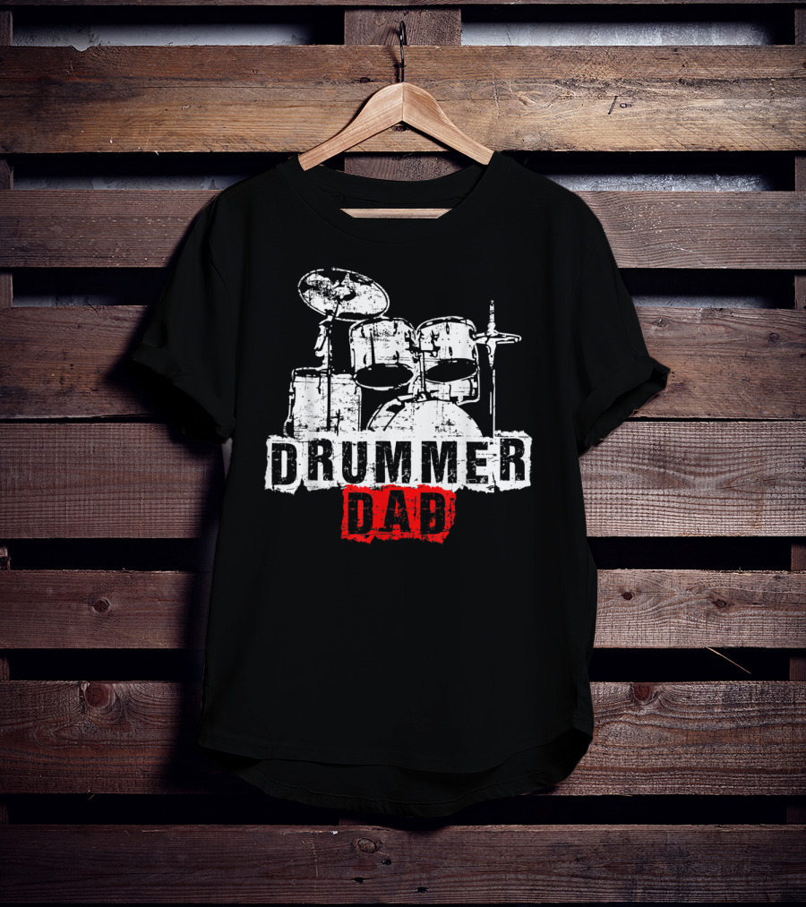 DRUMMER DAD Drummer Drummer Drummer T-Shirt