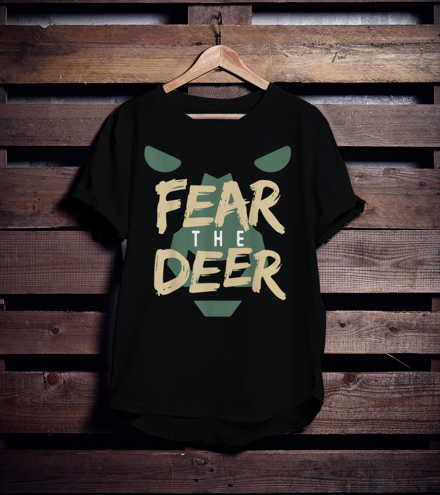 Fear The Deer Milwaukee Basketball Bucks Fans T-Shirt