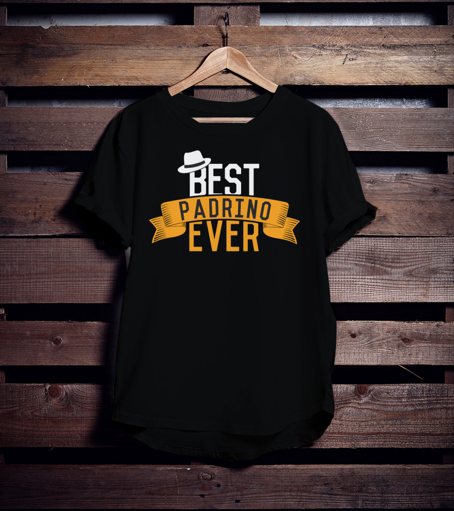 Best Padrino Ever Godfather Favorito With White Hat Banner T-Shirt