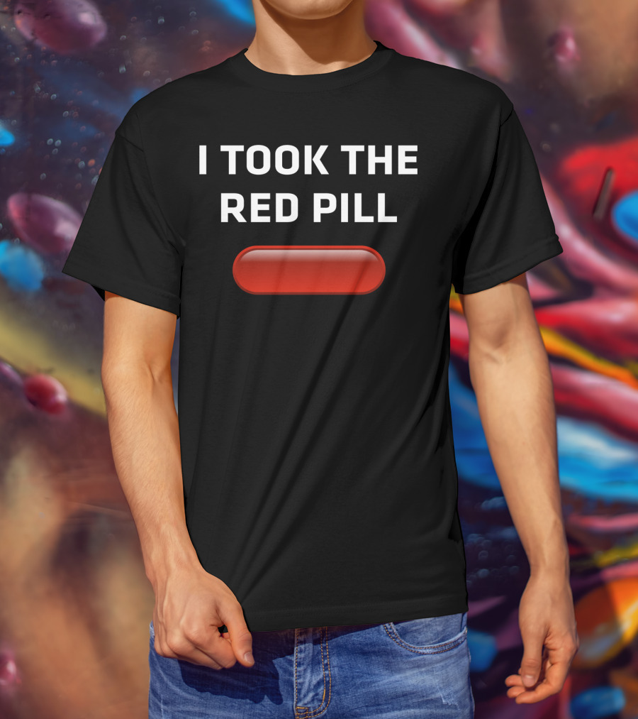 I Took The Red Pill Matrix Choice Decision With Iconic T-Shirt