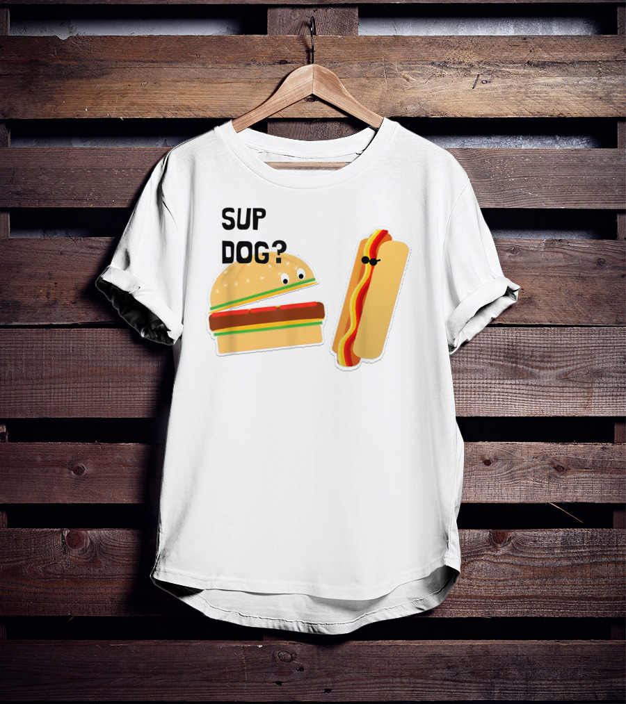 Burger And Hot Dog Sup Dog Funny Conversation T-Shirt