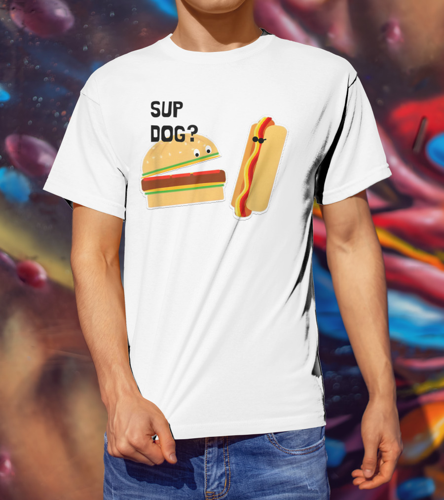Burger And Hot Dog Sup Dog Funny Conversation T-Shirt