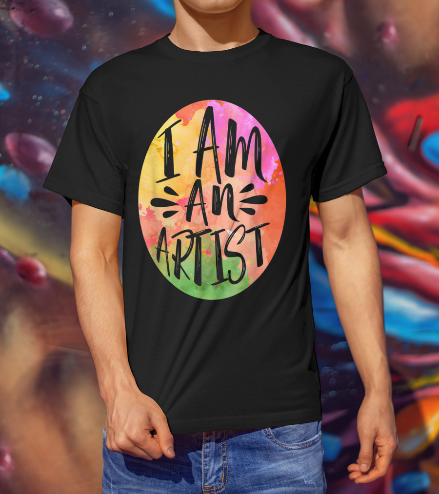 Colorful I Am An Artist Watercolor Paint Splash T-Shirt
